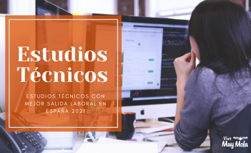 Lee más sobre el artículo Los estudios técnicos en España con mejor salida laboral en 2021.